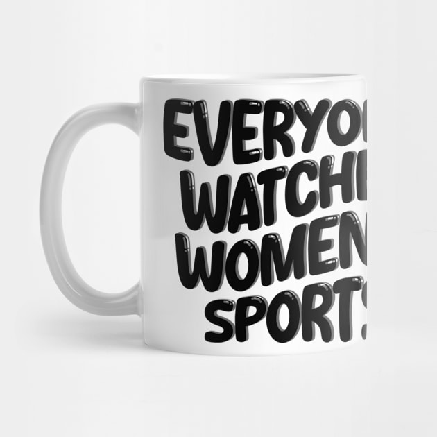 everyone watches women's sports by style flourish